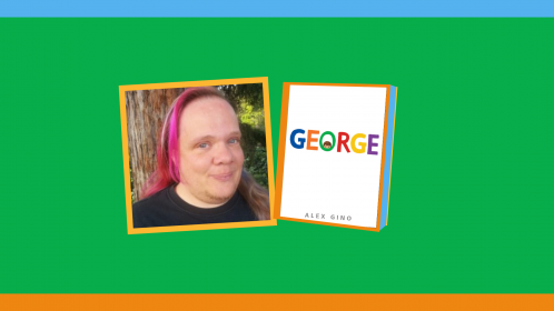 Photo of Author Alex Gino and the book cover of George.